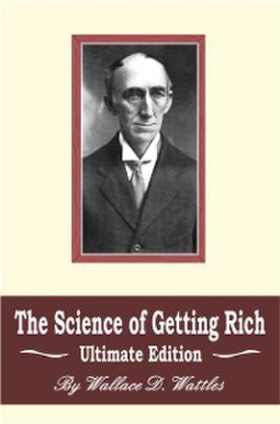 Science of Getting Rich: Ultimate Edition