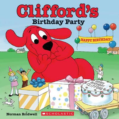 Clifford’s Birthday Party (Classic Storybook)