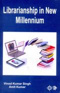 Librarianship In New Millennium