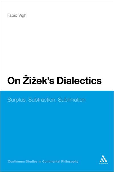 On Zizek’s Dialectics