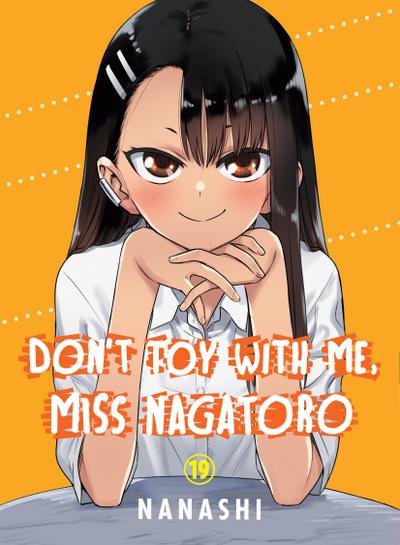 Don’t Toy with Me, Miss Nagatoro 19