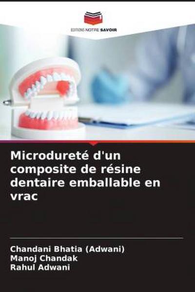 Microdureté d’un composite de résine dentaire emballable en vrac