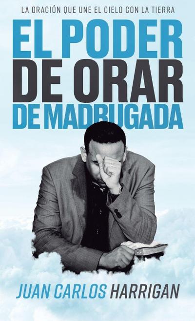 El poder de orar de madrugada