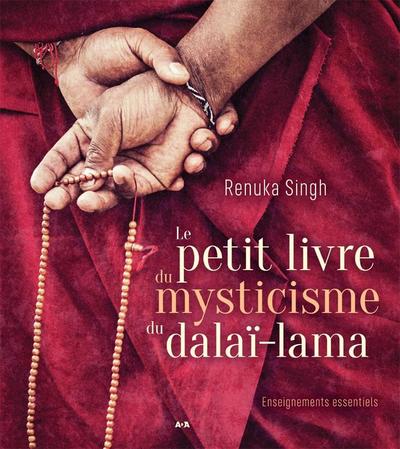 Le petit livre du mysticisme du Dalai-lama