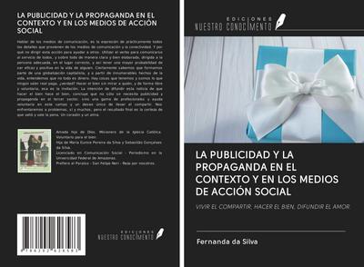 LA PUBLICIDAD Y LA PROPAGANDA EN EL CONTEXTO Y EN LOS MEDIOS DE ACCIÓN SOCIAL