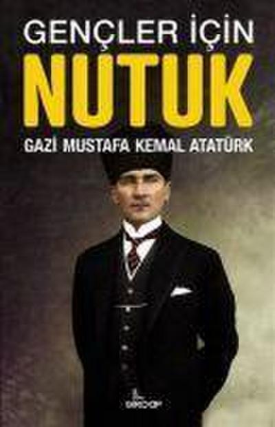 Gencler Icin Nutuk
