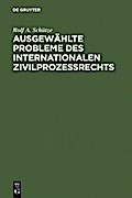 Ausgewählte Probleme des internationalen Zivilprozessrechts