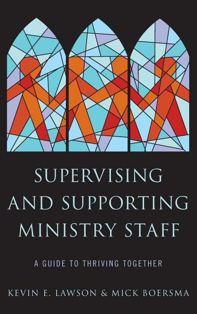 Supervising and Supporting Ministry Staff