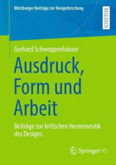 Ausdruck, Form und Arbeit
