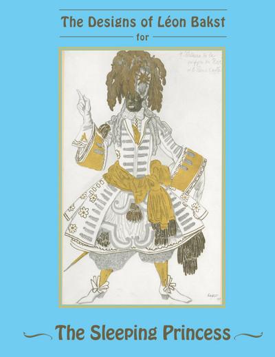The Designs of Leon Bakst for The Sleeping Princess