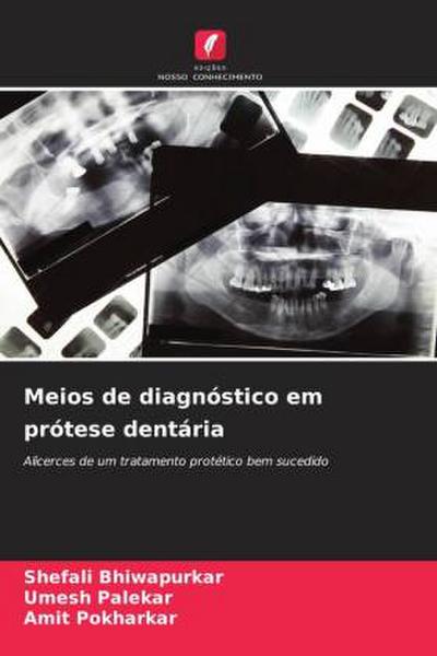 Meios de diagnóstico em prótese dentária