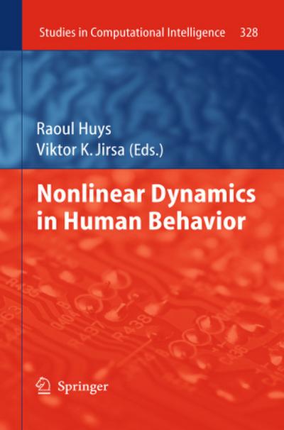 Nonlinear Dynamics in Human Behavior