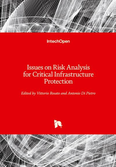 Issues on Risk Analysis for Critical Infrastructure Protection