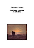 Romantici d’Europa (1750-1850)