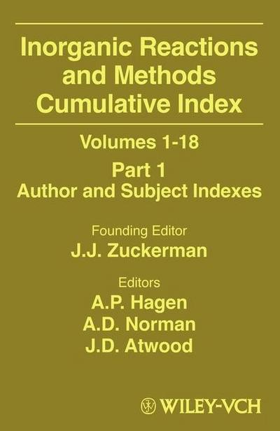 Inorganic Reactions and Methods, Volumes 1 - 18, Cumulative Index, Part 1