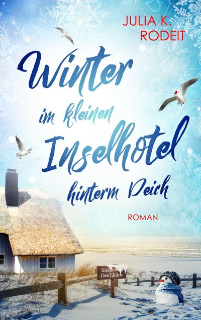 Winter im kleinen Inselhotel hinterm Deich