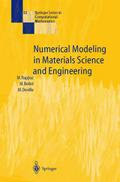 Numerical Modeling in Materials Science and Engine