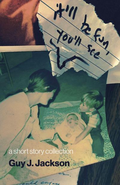 It’ll Be Fun You’ll See