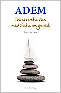 Adem. De essentie van meditatie en gebed.