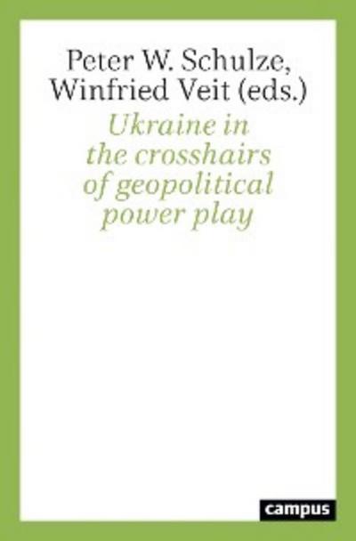 Ukraine in the crosshairs of geopolitical power play