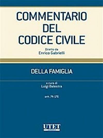 Commentario del Codice civile- Della famiglia- artt. 74-176