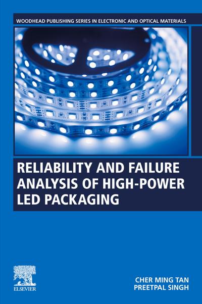 Reliability and Failure Analysis of High-Power LED Packaging