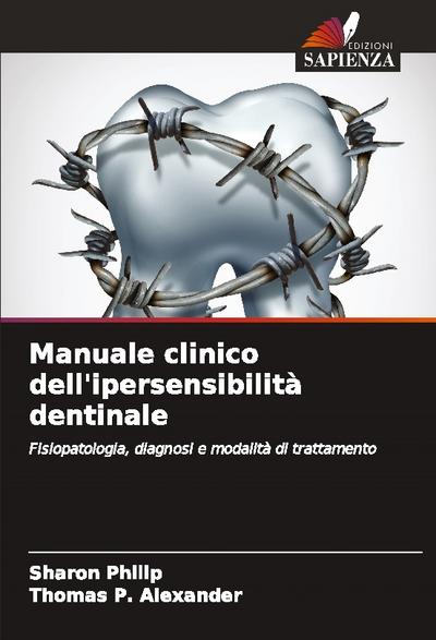 Manuale clinico dell’ipersensibilità dentinale