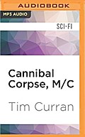 Cannibal Corpse, M/C