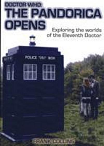 Collins, F: Doctor Who: the Pandorica Opens