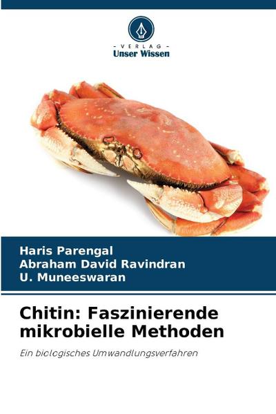 Chitin: Faszinierende mikrobielle Methoden