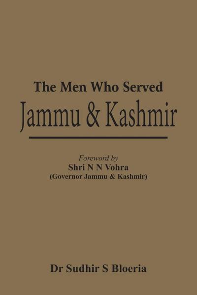 The Men Who Served J & K