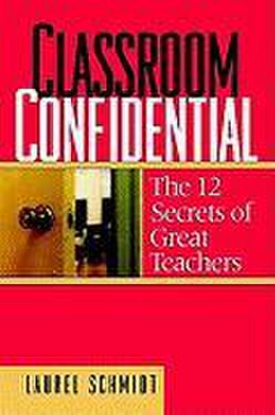 Classroom Confidential