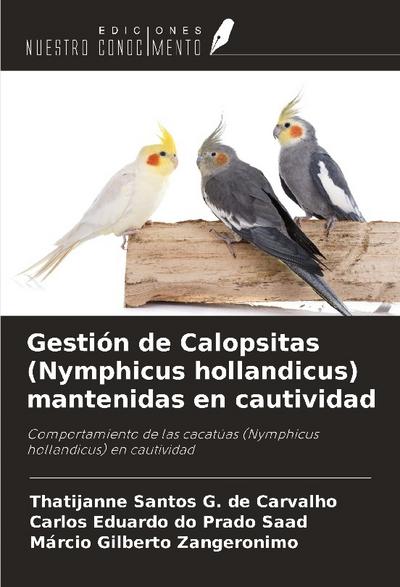 Gestión de Calopsitas (Nymphicus hollandicus) mantenidas en cautividad