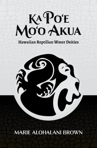 Ka Po’e Mo’o Akua