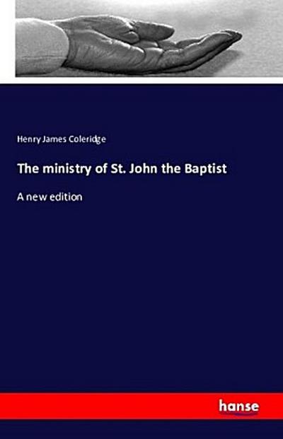 The Ministry of St. John the Baptist