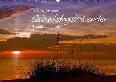 Immerwährender Geburtstagskalender - Beautiful Sunsets (Wandkalender immerwährend DIN A2 quer)