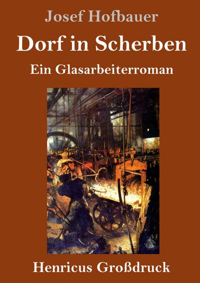 Dorf in Scherben (Großdruck)