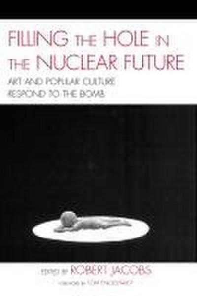 Filling the Hole in the Nuclear Future