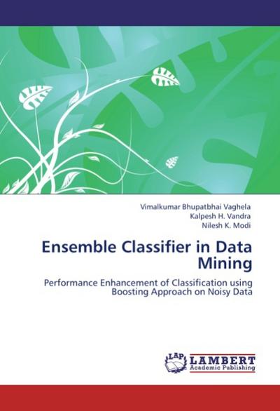 Ensemble Classifier in Data Mining