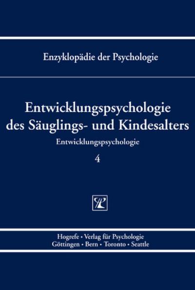 Entwicklungspsychologie des Säuglings- und Kindesalters