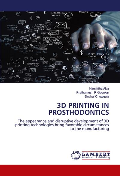 3D PRINTING IN PROSTHODONTICS