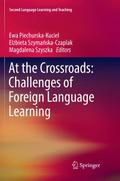 At the Crossroads: Challenges of Foreign Language 