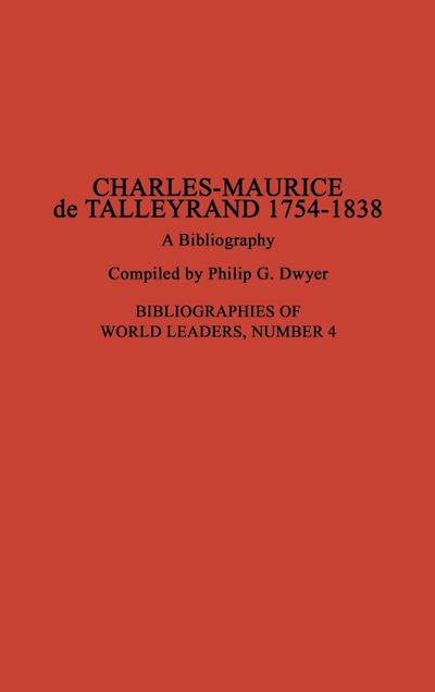Charles-Maurice de Talleyrand, 1754-1838