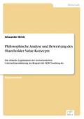 Philosophische Analyse und Bewertung des Shareholder-Value-Konzepts