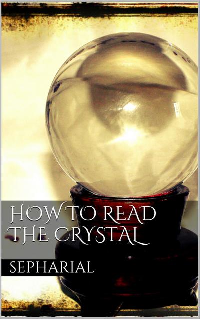 How to Read the Crystal