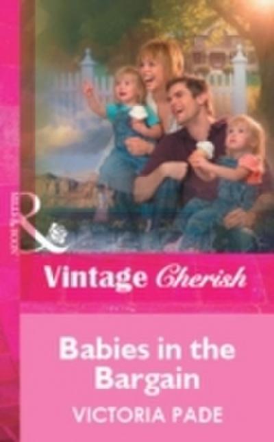 Babies in the Bargain (Mills & Boon Vintage Cherish)