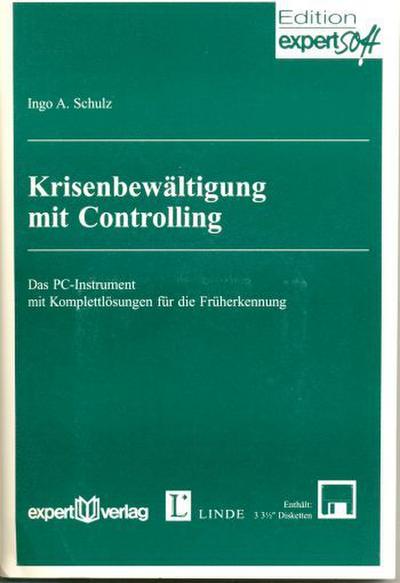 Krisenbewältigung mit Controlling, m. 3 Disketten (3 1/2 Zoll)