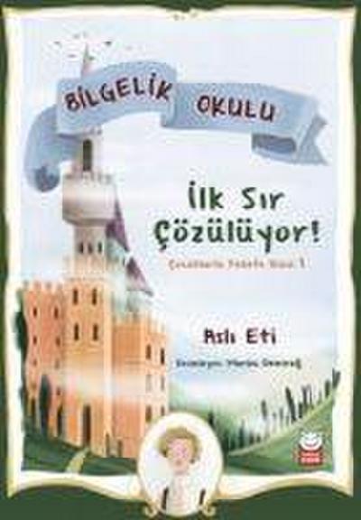 Ilk Sir Cözülüyor - Bilgelik Okulu