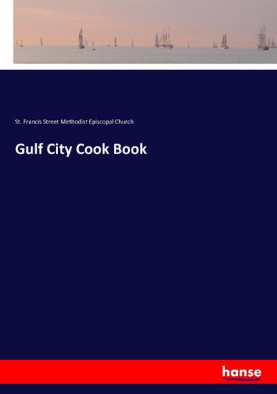 Gulf City Cook Book