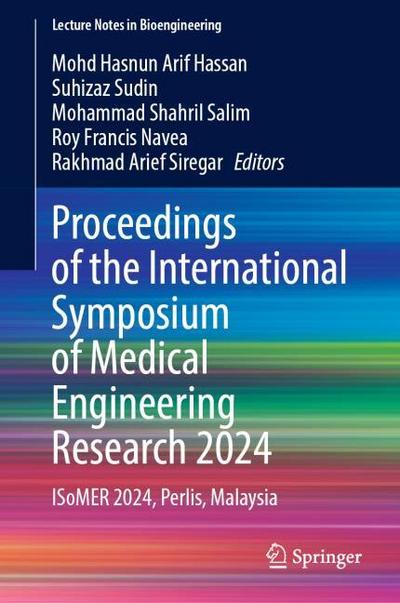 Proceedings of the International Symposium of Medical Engineering Research 2024
